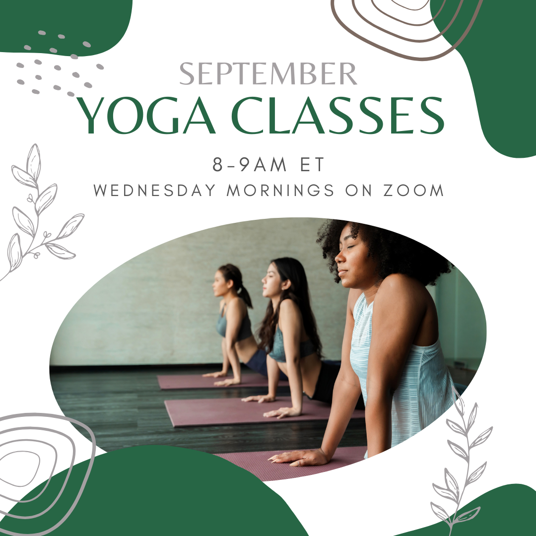 September Morning Yoga Class Series - Wednesdays - 8-9am ET - Live on Zoom