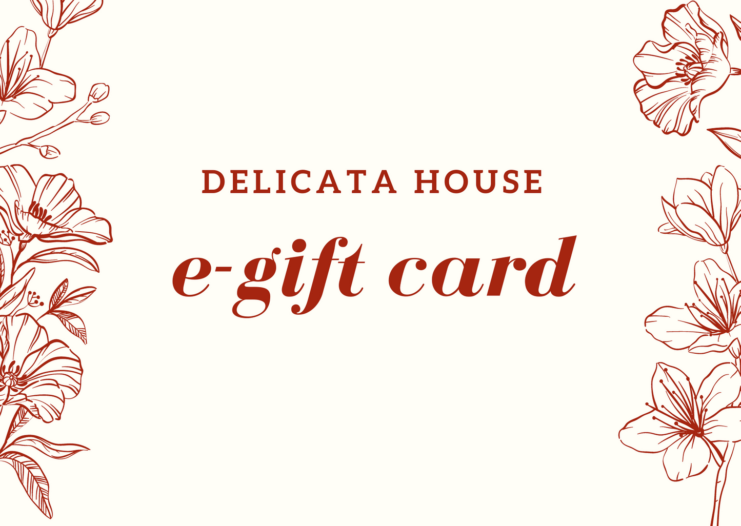 eGift Card - eGift Card - Delicata House eGift Card - Birthday eGift Card - Friend eGift Card