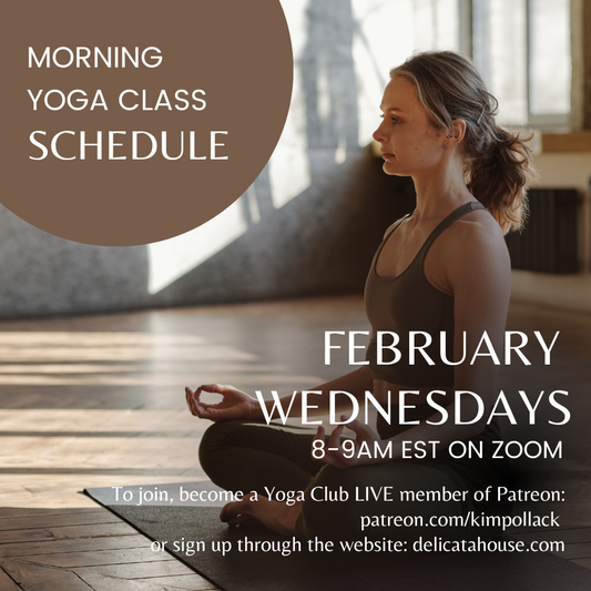 February Wednesday Morning Yoga - Wednesday mornings 8-9 am EST - LIVE on Zoom - Gentle Yoga