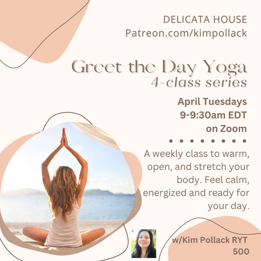 April Tuesday Morning Greet the Day Yoga Classes - 9-9:30am, EDT on Zoom