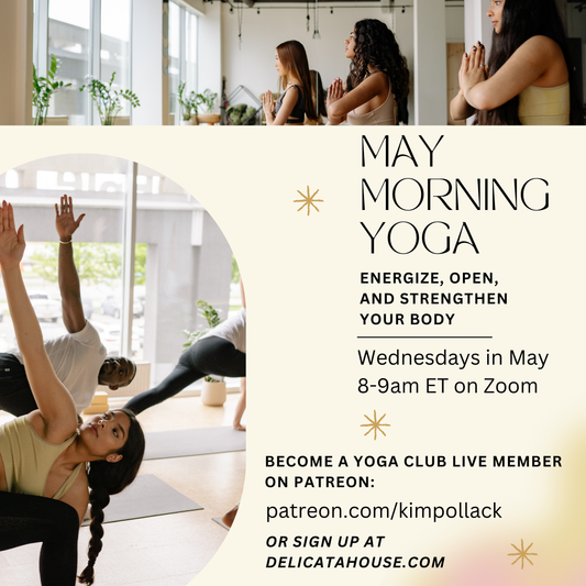 May Morning Yoga Classes - Wednesdays in May '25 - May 7, 14, 21 & 28 - 8-9am ET