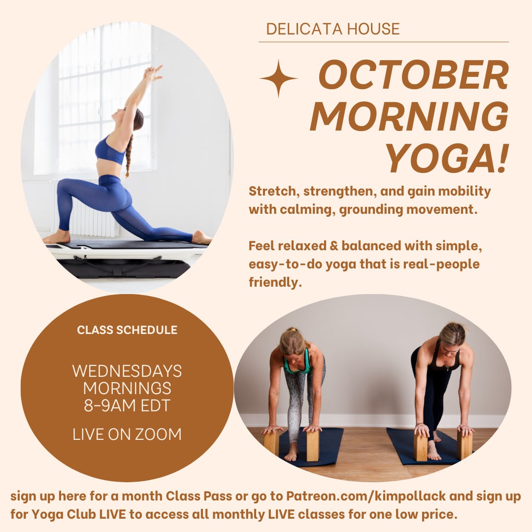 October Wednesday Morning Yoga - Wednesday mornings 8-9 am EDT - LIVE on Zoom - Gentle Yoga - Vata Balance - Yoga for Fall