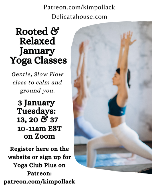 Rooted & Relaxed Yoga Class Series - January Tuesday mornings 10-11am EST - LIVE on Zoom