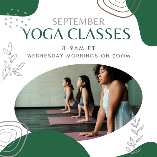 September Morning Yoga Class Series - Wednesdays - 8-9am ET - Live on Zoom