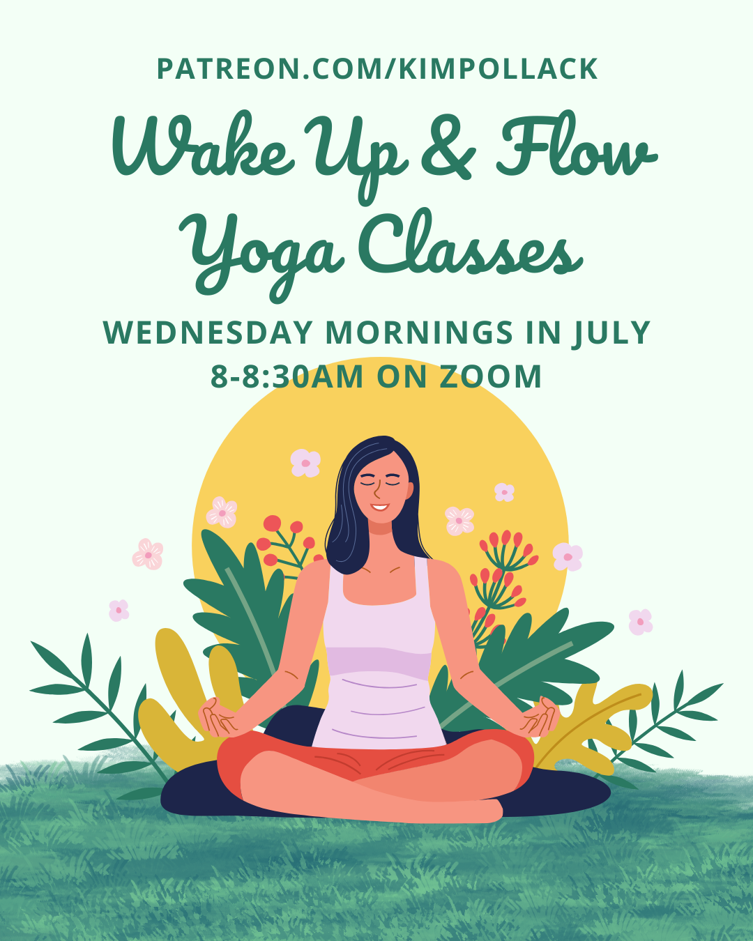 Wake Up & Flow July Wednesday morning 30-min. yoga classes - 8-8:30am EDT - LIVE on Zoom
